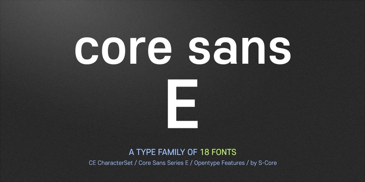 Core Sans E